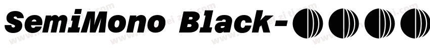SemiMono Black字体转换